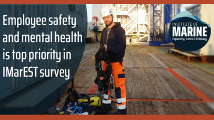 Image for Employee safety and mental health top priority in IMarEST survey (6874)